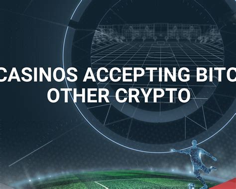all casinos accepting cryptocurrencies|Full List of Crypto Casinos Accepting Cryptocurrencies.